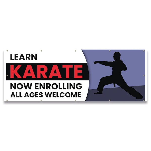 Signmission Learn Karate Now Enrolling All Ages Welcome Banner Concession Stand Food Truck Single Sided B-120-30097 - main